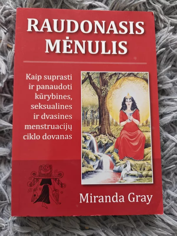 Raudonasis mėnulis - Miranda Gray, knyga 2