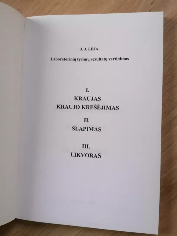 Kraujas. Kraujo krešėjimas. Šlapimas. Likvoras - J. J. Leja, knyga 3