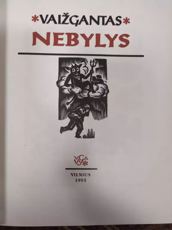 Nebylys -  Vaižgantas, knyga 2