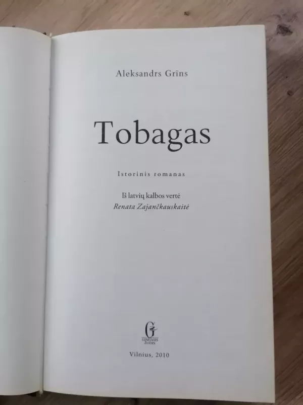 Tobagas - Aleksandrs Grins, knyga 3