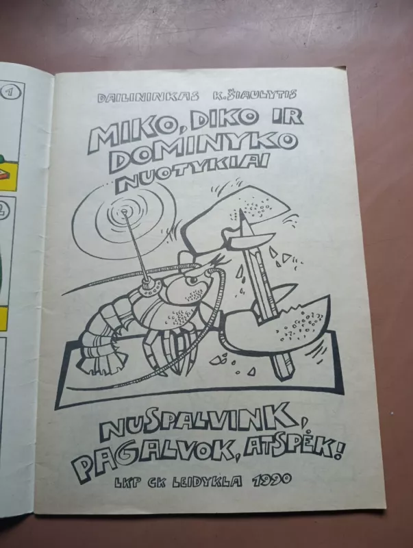 Miko, Diko ir Dominyko nuotykiai. - K.K. Šiaulytis, knyga 3