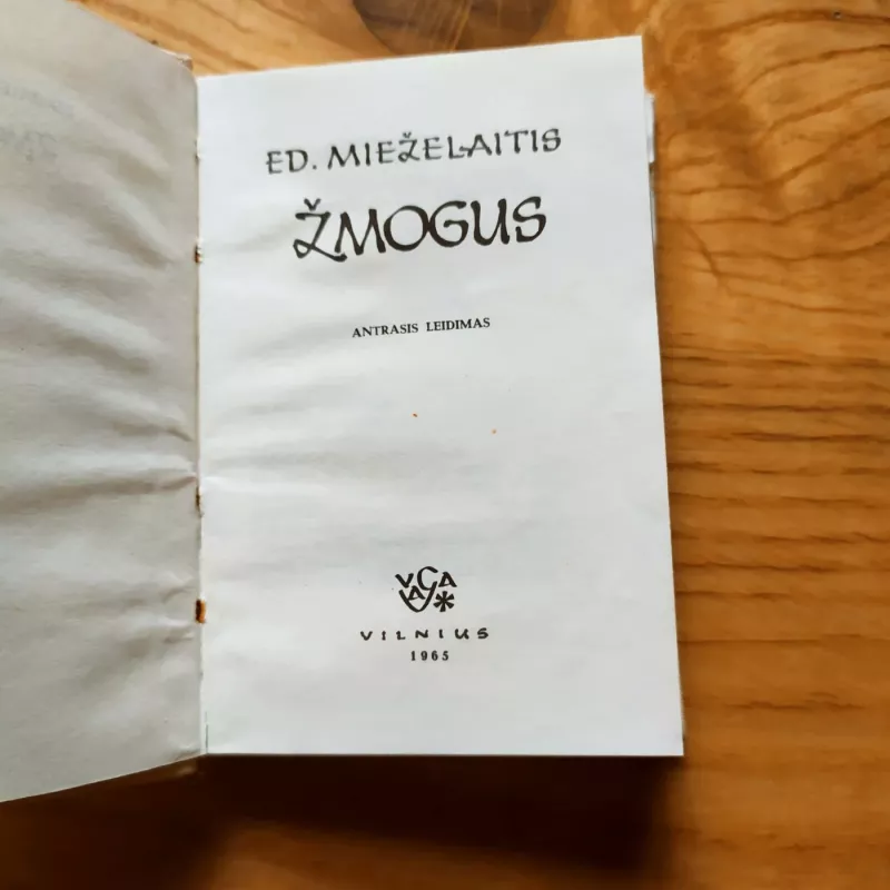 Žmogus - Eduardas Mieželaitis, knyga 4
