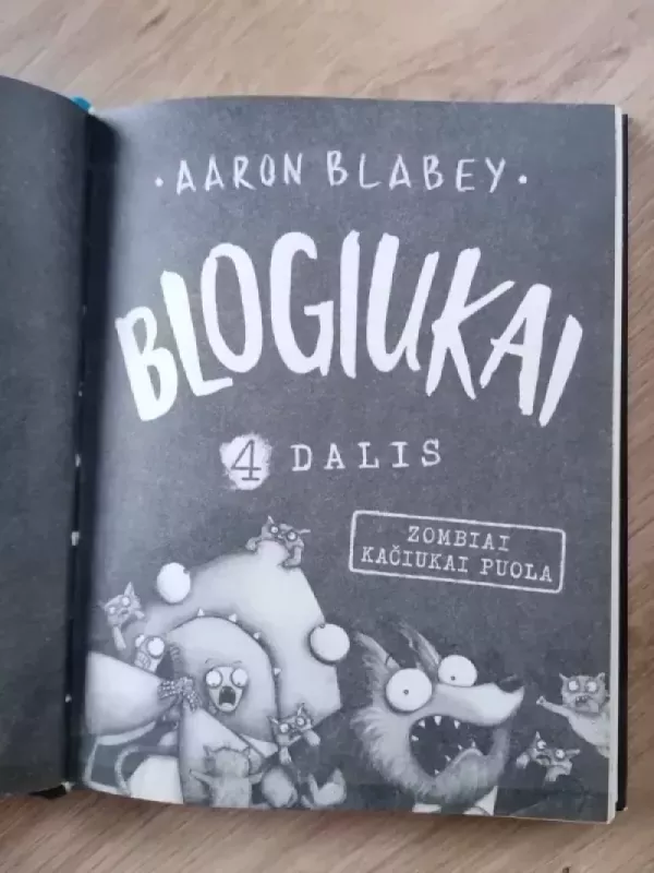 Blogiukai. Zombiai kačiukai puola - Aaron Blabey, knyga 3