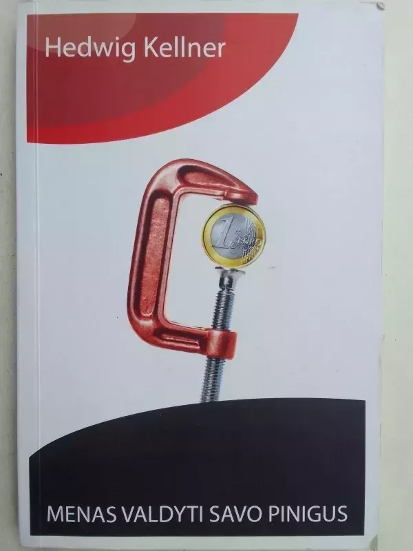 Menas valdyti savo pinigus - Hedwig Kellner, knyga 2