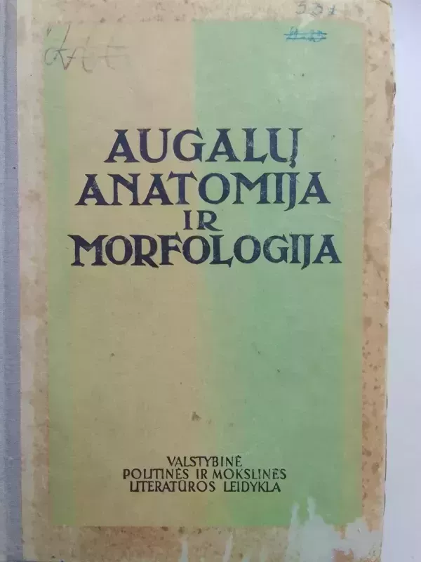 Augalų anatomija ir morfologija - Jonas Dagys, knyga 2