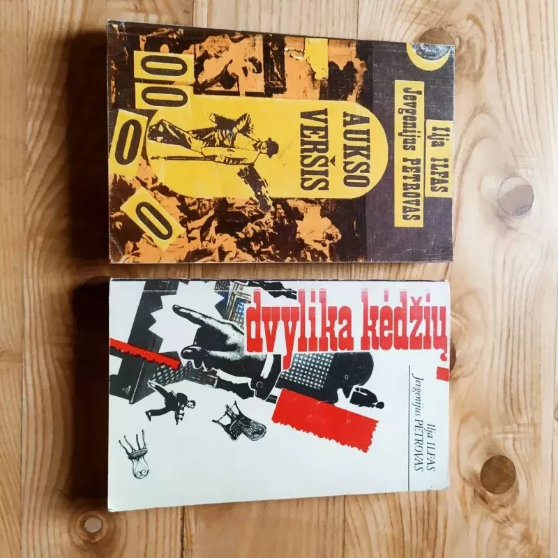 Dvylika kėdžių ir Aukso veršis - Ilja ilfas. Jevgenijus petrovas, knyga 3