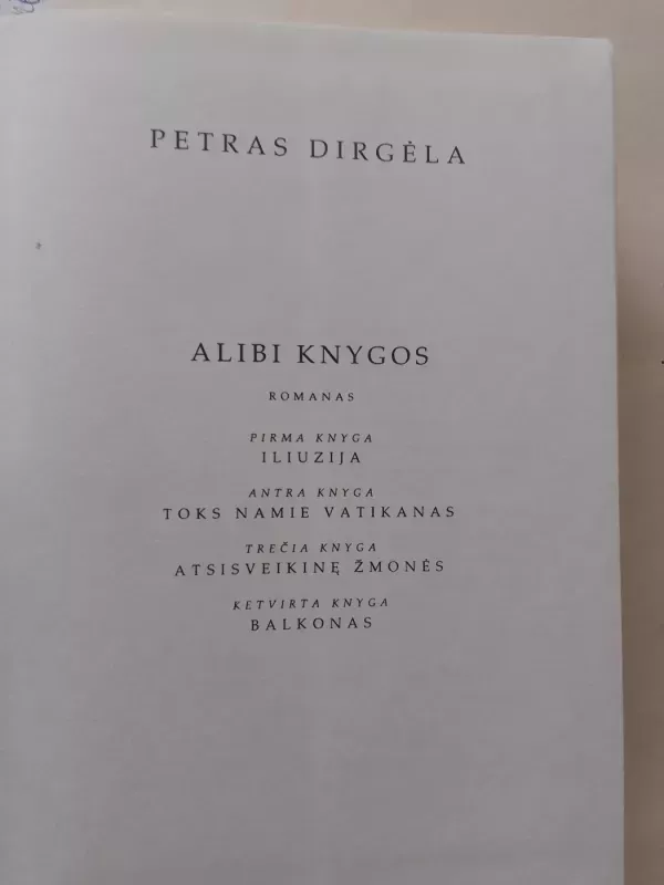 Alibi knygos - Petras Dirgėla, knyga 3