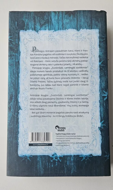 Svetimšalė. Lemtingas susitikimas. 2 dalis - Diana Gabaldon, knyga 3