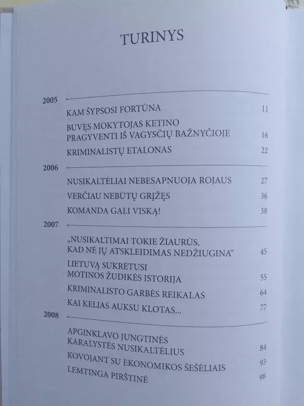 Nematomų dvikovų riteriai. Geriausi 2005 - 2017 metų Lietuvos policijos sekliai - Autorių Kolektyvas, knyga 5