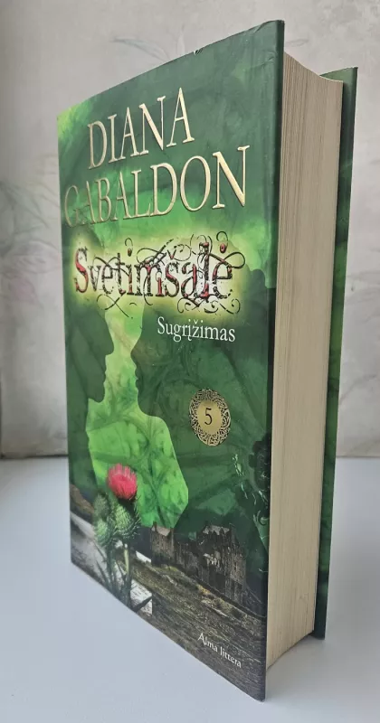 Svetimšalė. Sugrįžimas. Penkta knyga - Diana Gabaldon, knyga 3