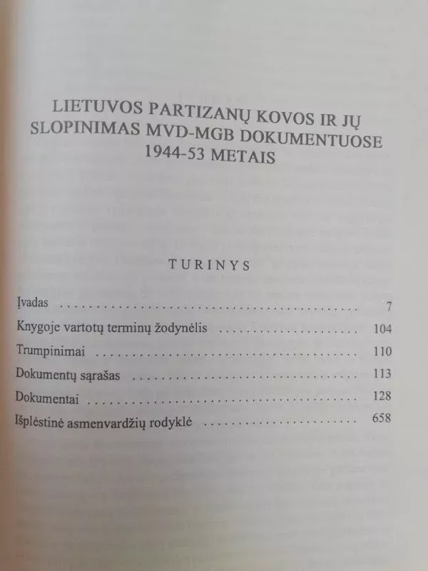 Lietuvos partizanų kovos ir jų slopinimas MVD-MGB dokumentuose 1944-1953 metais - Nijolė Gaškaitė, Algis Kašėta, Juozas Starkauskas, knyga 4