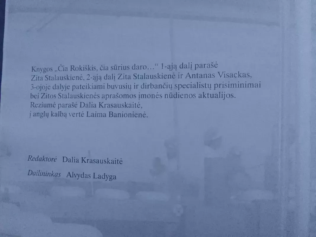 Čia Rokiškis, čia sūrius daro... Žmonės, darbai, atmintis - Zita Stalauskienė, knyga 3