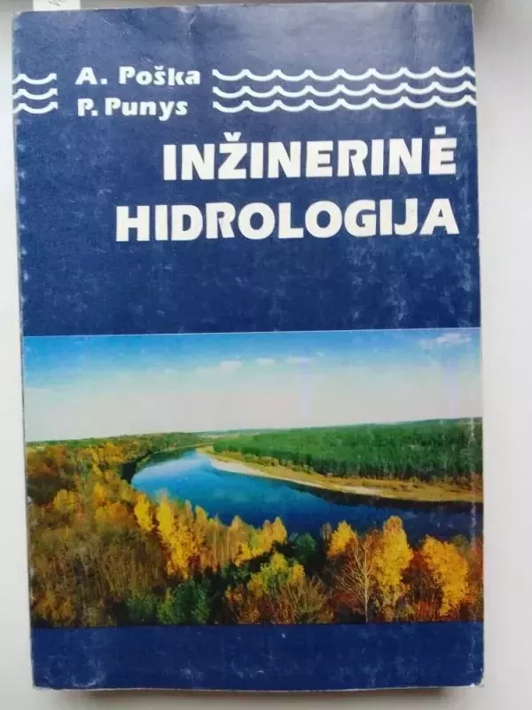 Inžinerinė hidrologija - A. Poška, knyga 2
