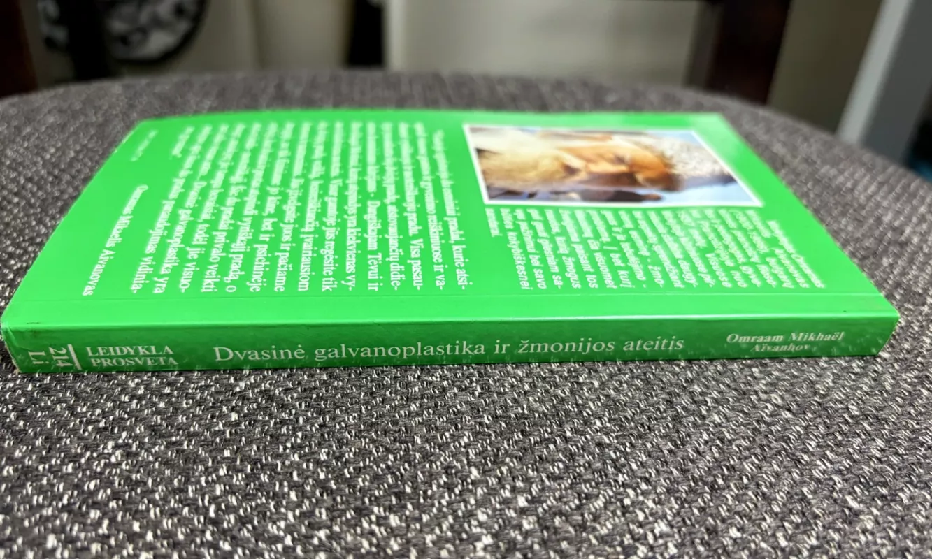 Dvasinė galvanoplastika ir žmonijos ateitis - Omraam Mikhael Aivanhov, knyga 5