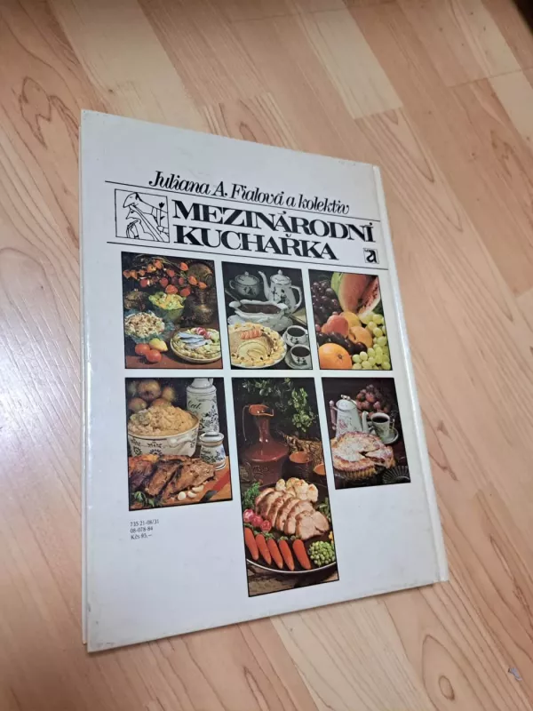 Miezinárodní kuchařka - Juliana A. Fialová, knyga 3