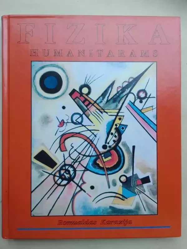 Fizika humanitarams (2 dalis) - Romualdas Karazija, knyga 2