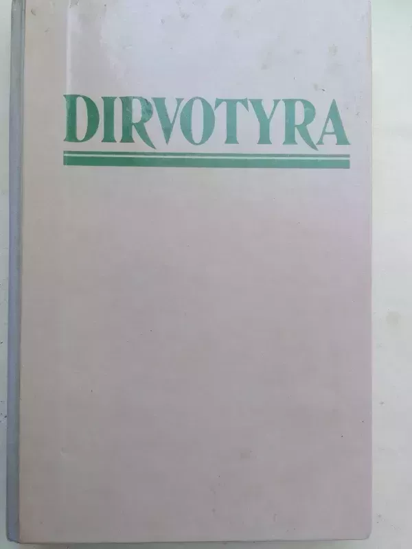 Dirvotyra - A. Motūzas, ir kiti , knyga 2