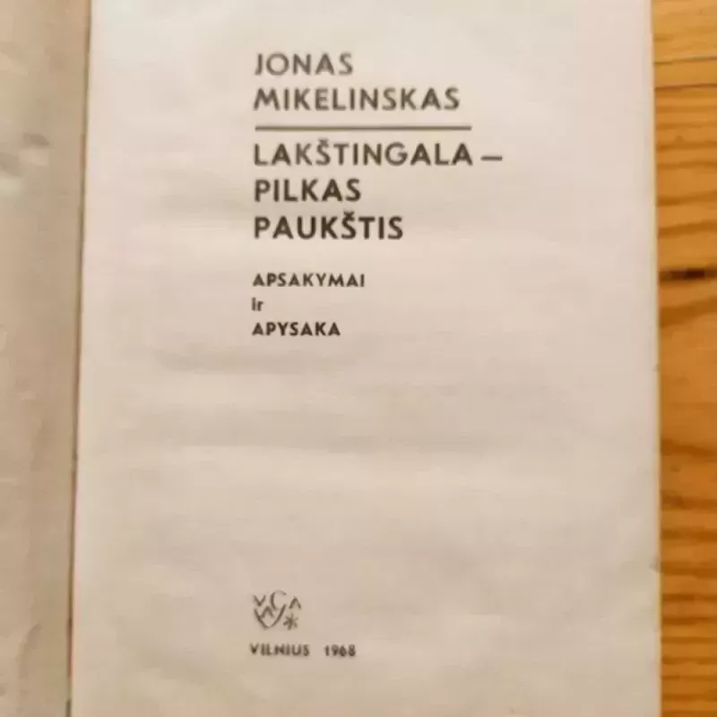Lakštingala-pilkas paukštis - Jonas Mikelinskas, knyga 3