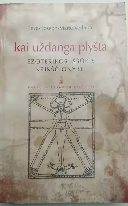 Kai uždanga plyšta. Ezoterikos iššūkis krikščionybei - Tėvas Joseph-Marie Verlinde, knyga 2