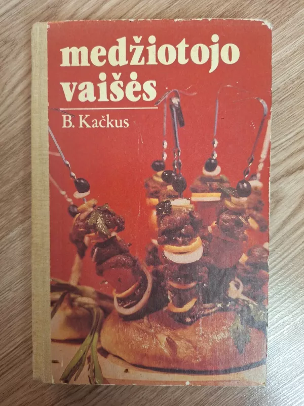 Medžiotojo vaišės - Bronius Kačkus, knyga 2