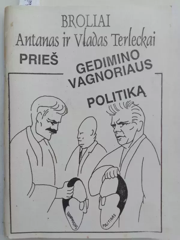 Broliai Antanas ir Vladas Terleckai prieš Gedimino Vagnoriaus politiką - Vladas Terleckas, knyga 2