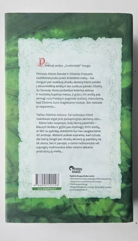 Svetimšalė. Sugrįžimas. Penkta knyga - Diana Gabaldon, knyga 4