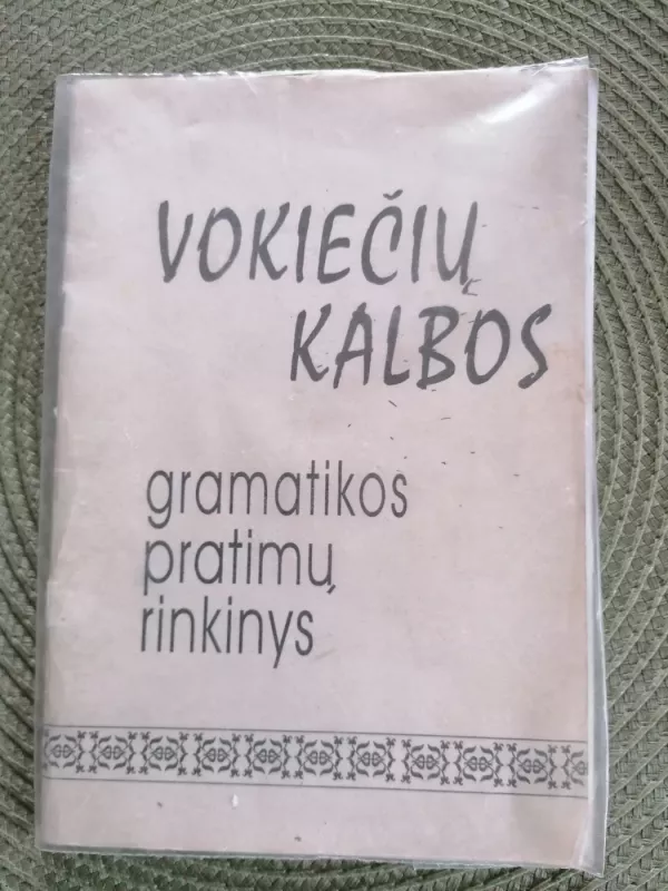Vokiečių kalbos gramatikos pratimų rinkinys - Jadzė Šapalienė, knyga 2