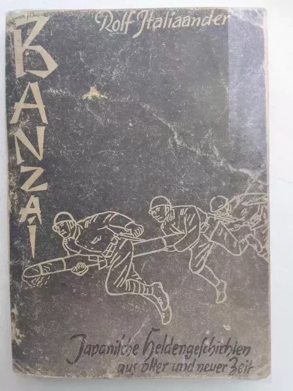 Banzai! Japanische Heldengeschichten aus alter und neuer Zeit - Rolf Italiaander, knyga 2