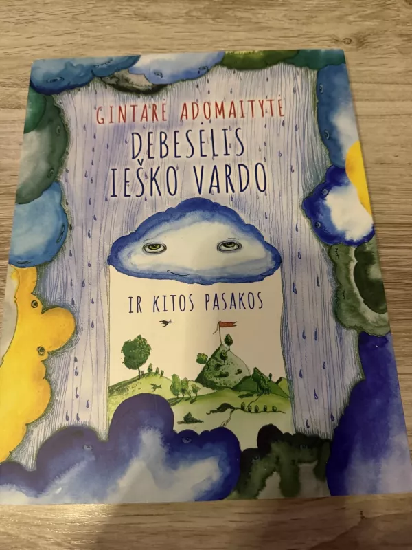 Debesėlis ieško vardo ir kitos pasakos - Gintarė Adomaitytė, knyga 5