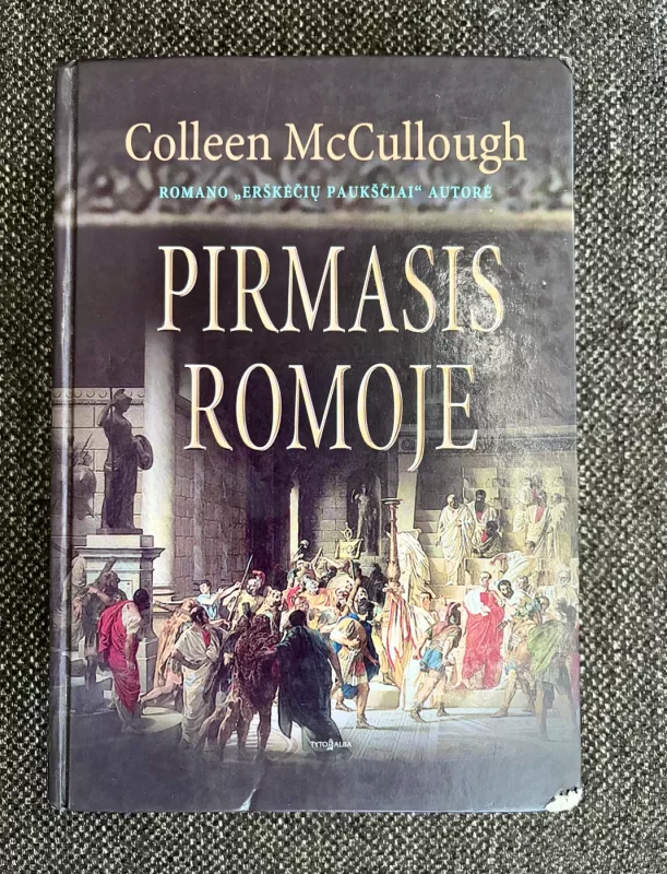 Pirmasis Romoje - Colleen McCullough, knyga 2