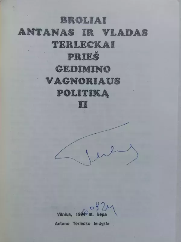 Broliai Antanas ir Vladas Terleckai prieš Gedimino Vagnoriaus politiką - Vladas Terleckas, knyga 3