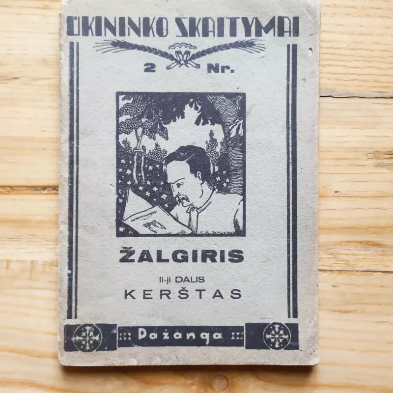 Ūkininko skaitymai. Žalgiris II d. "Kerštas" - Juozas Sužiedėlis, knyga 2
