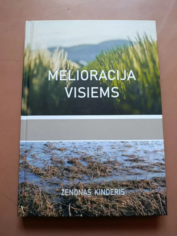 Melioracija visiems - Zenonas Kinderis, knyga 2