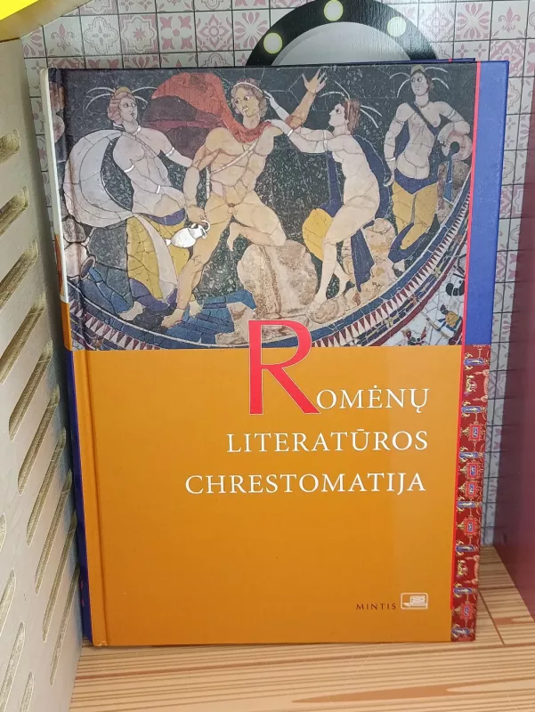 Romėnų literatūros chrestomatija - Dalia Dilytė, knyga 2