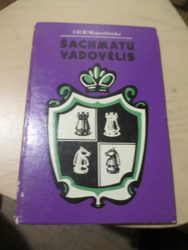 Sachmatu vadovelis - Ch.r.kapablanka, knyga 3