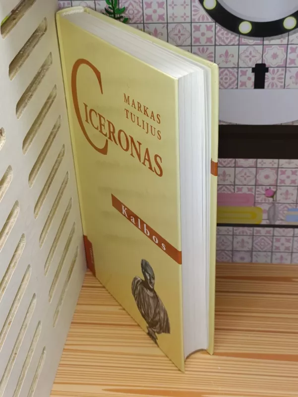 Kalbos - Markas Tulijus Ciceronas, knyga 3