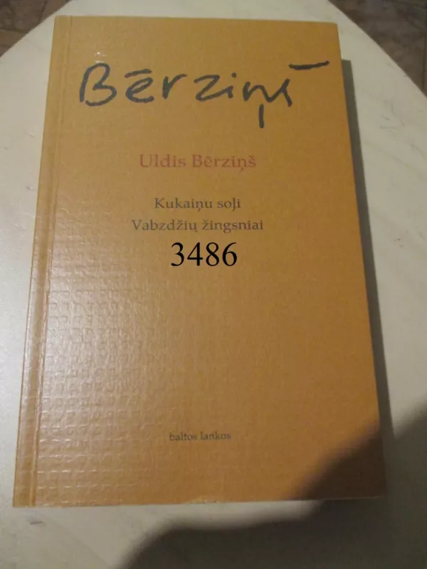 Kukainu soli/Vabzdžių žingsniai - Uldis Bėrzinš, knyga 2