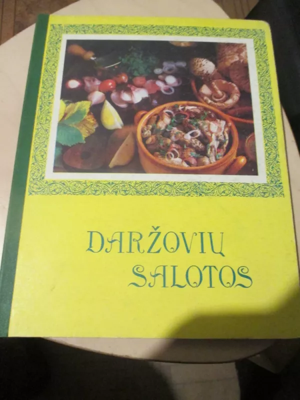 Daržovių salotos - Autorių Kolektyvas, knyga 3