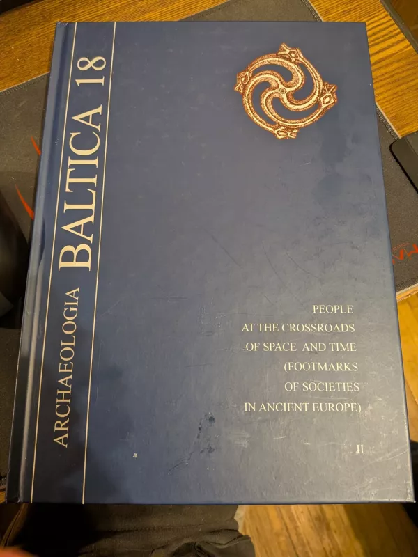 Archaeologia Baltica  Nr. 18 - Jungtinis autorių kolektyvas, knyga 2