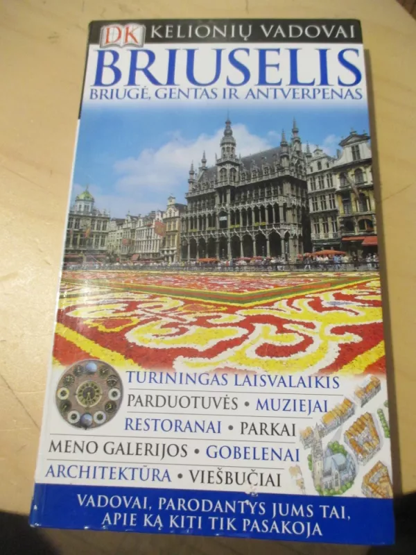 Briuselis, Briugė, Gentas ir Antverpenas: DK kelionių vadovai - Rebecca Miles, knyga 3