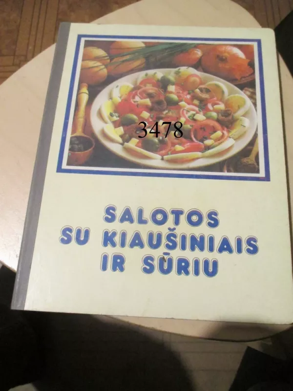 Salotos su kiaušiniais ir sūriu - Autorių Kolektyvas, knyga 2