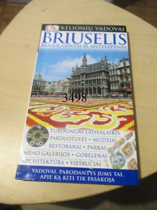 Briuselis, Briugė, Gentas ir Antverpenas: DK kelionių vadovai - Rebecca Miles, knyga 6