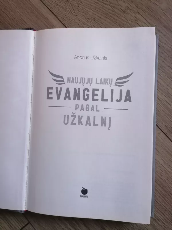 Naujųjų laikų evangelija pagal Užkalnį - Andrius Užkalnis, knyga 3