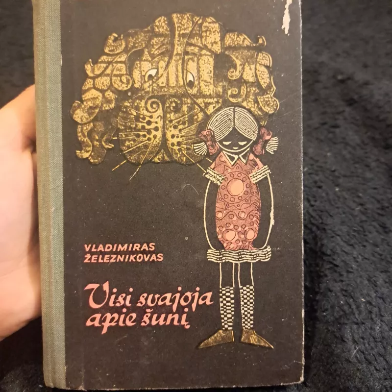 Visi svajoja apie šunį - Vladimiras Železnikovas, knyga 3