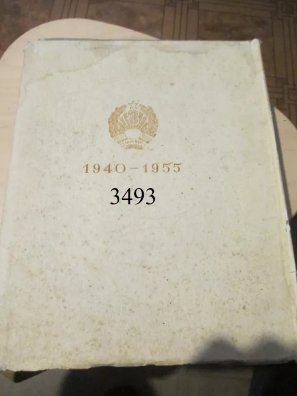 Tarybų Estija 1940 - 1955 (estų k.) - Autorių kolektyvas, knyga 2