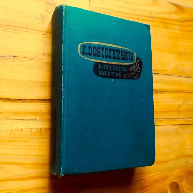 Baltosios naktys - Fiodoras Dostojevskis, knyga 2