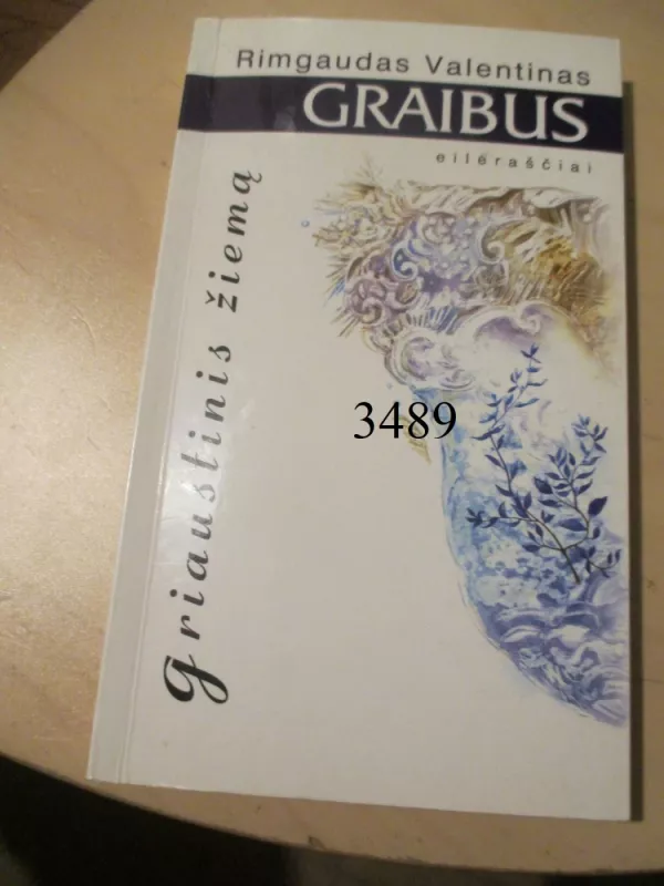 Griaustinis žiemą - Rimgaudas Valentinas Graibus, knyga 2