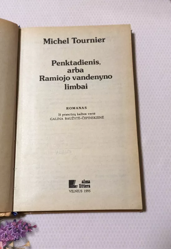 Penktadienis, arba Ramiojo vandenyno limbai - Michel Tournier, knyga 3