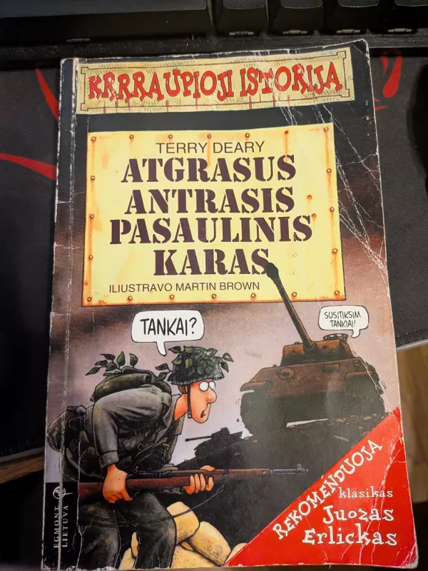 Atgrasus antrasis pasaulinis karas - Terry Deary, knyga 3