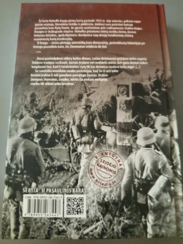 Rytų fronto pragaras: Vermachto kareivis Rusijoje - Curt Hohoff, knyga 2